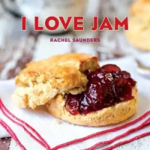 Image of I love jam - Rachel Saunders - Hardback - Used