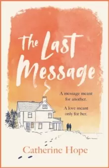 Image of The Last Message : The breathtaking love story of the year that will grip your heart in every way . . .