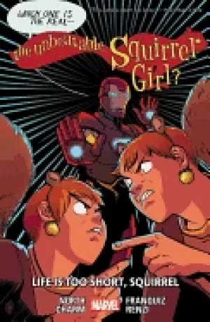 Image of unbeatable squirrel girl vol 10 life is too short squirrel