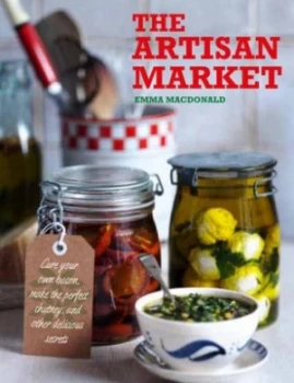 Image of The Artisan Market by Emma Macdonald Hardback