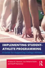 Image of Implementing Student-Athlete Programming A Guide for Supporting College Athletes