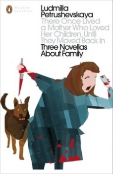 Image of There Once Lived a Mother Who Loved Her Children until They Moved Back in by Ludmilla Petrushevskaya Paperback