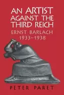 Image of artist against the third reich ernst barlach 1933 1938