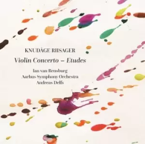 image of Knudåge Riisager Violin Concerto - Etudes by Knudage Riisager CD Album