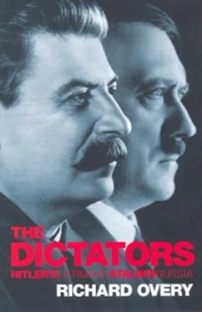 Image of The Dictators by R. J Overy Hardback