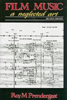Image of Film Music - a Neglected Art 2e by Roy M. Pendergast Paperback