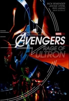Image of Rage of Ultron by Rick Remender Hardback