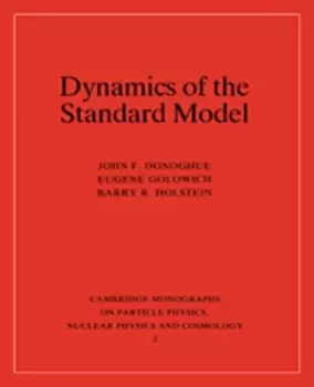 Image of Dynamics of the Standard Model by John F. Donoghue