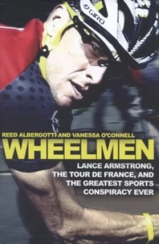 Image of Wheelmen by Reed Albergotti Hardback