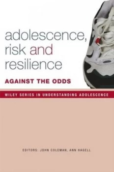 Image of Adolescence Risk and Resilience by John Coleman Paperback