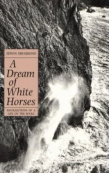 Image of A Dream of White Horses by Edwin Drummond Paperback