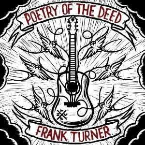 Image of Frank Turner - Poetry Of The Deed CD