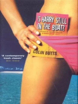Image of Is Harry Still on the Boat by Colin Butts Hardback