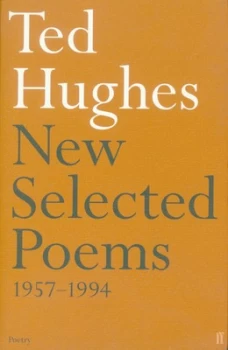 Image of New Selected Poems 1957-1994 by Ted Hughes Paperback