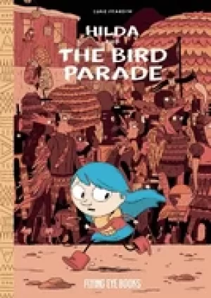 Image of hilda and the bird parade hilda book 3