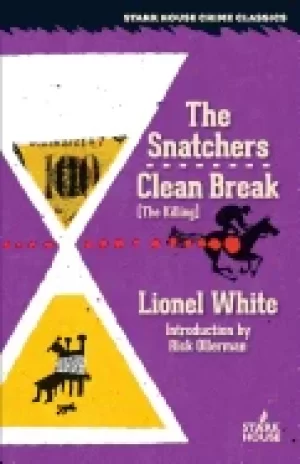 Image of snatchers clean break the killing