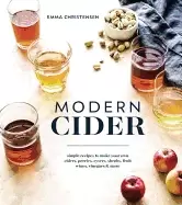 Image of modern cider simple recipes to make your own ciders perries cysers shrubs f