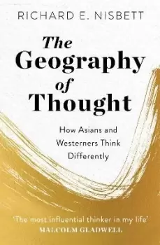 Image of The Geography of Thought by Richard E. Nisbett