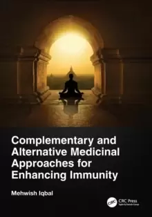 Image of Complementary and Alternative Medicinal Approaches for Enhancing Immunity
