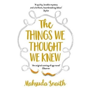Image of The Things We Thought We Knew Paperback / softback 2018