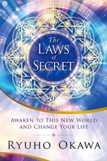 Image of The Laws of Secret : Awaken to This New World and Change Your Life