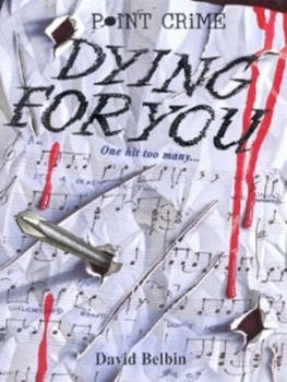 Image of Dying for You by David Belbin Book