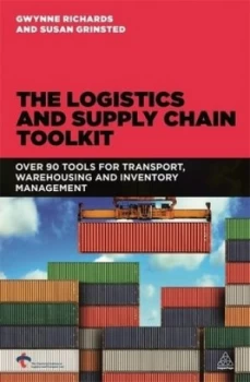 Image of The Logistics and Supply Chain Toolkit by Gwynne Richards Paperback