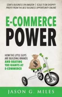 Image of E-Commerce Power : How the Little Guys are Building Brands and Beating the Giants at E-Commerce