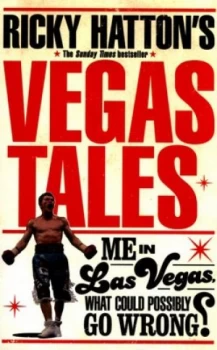 Image of Ricky Hattons Vegas Tales by Ricky Hatton Paperback