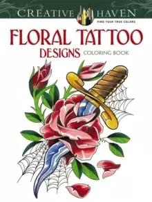 image of Creative Haven Floral Tattoo Designs Coloring Book