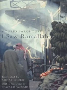 Image of I Saw Ramallah by Mourid Barghouti Hardback