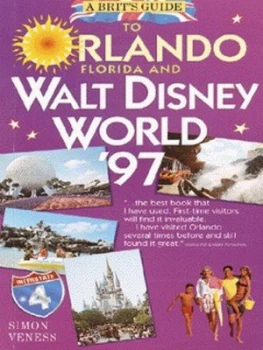 Image of A Brits Guide to Orlando and Walt Disney World 1997 by Simon Veness Book