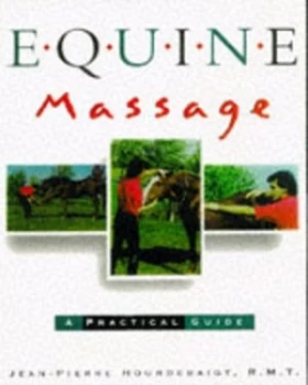 Image of Equine Massage by Jean-Pierre Hourdebaigt Hardback