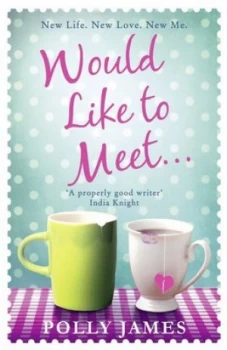 Image of Would like to Meet by Polly James Paperback