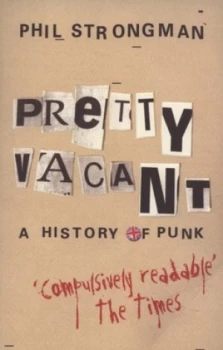 Image of Pretty Vacant by Phil Strongman Paperback