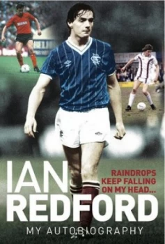 Image of Raindrops Keep Falling on My Head by Ian Redford Hardback