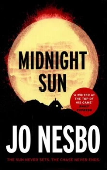 Image of Midnight Sun by Jo Nesbo Hardback