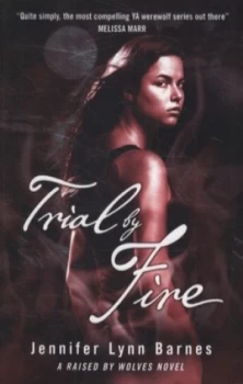 Image of Trial by Fire by Jennifer Lynn Barnes Paperback