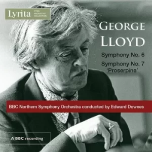 Image of George Lloyd Symphony No 6/Symphony No 7 Proserpine by George Lloyd CD Album