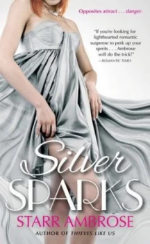 Image of Silver Sparks by Starr Ambrose Book
