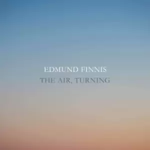 Image of Edmund Finnis The Air Turning by Edmund Finnis CD Album