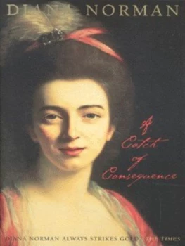 Image of A Catch of Consequence by Diana Norman Hardback