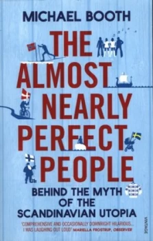 Image of The Almost Nearly Perfect People by Michael Booth Paperback