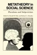 Image of metatheory in social science pluralisms and subjectivities