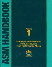 Image of ASM Handbook, Volume 1 : Irons, Steels and High-Performance Alloys