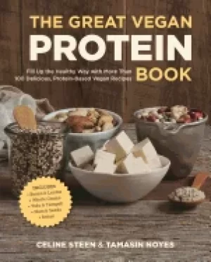 Image of great vegan protein book fill up the healthy way with more than 100 delicio