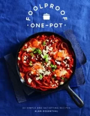 Image of Foolproof One Pot by Alan Rosenthal