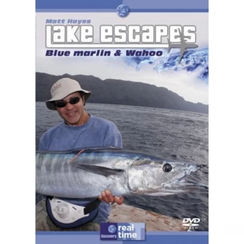 image of Matt Hayes Lake Escapes - Blue Marlin And Grande Wahoo DVD