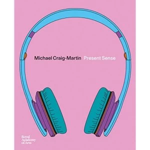 Image of Michael Craig-Martin Present Sense Paperback / softback 2019