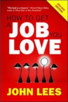 Image of How to Get a Job You Love 2015-2016 Edition by John Lees Paperback